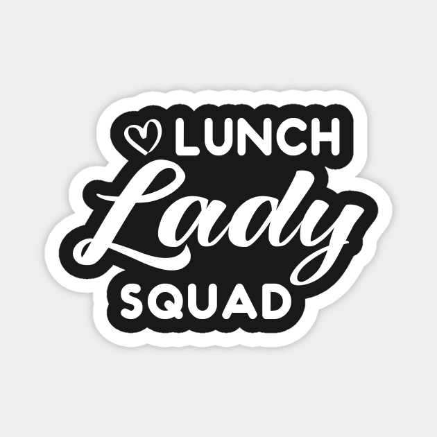 Lunch Lady Squad Teacher Magnet by TrendyStitch