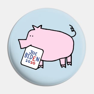 Cute Pig with Joe Biden 2020 Sign Pin