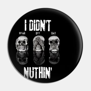 Nuthin' Pin