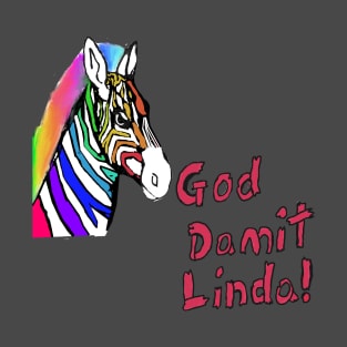 damnit linda T-Shirt