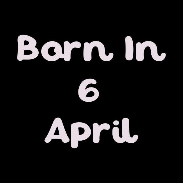 Born In 6 April by Fandie