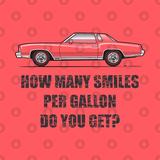 Smiles per gallon Monte by JRCustoms44