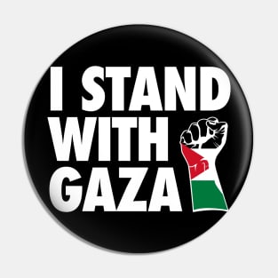 I stand with gaza - stand with palestine Pin