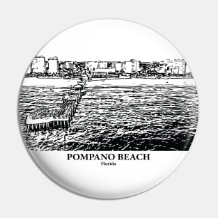 Pompano Beach - Florida Pin