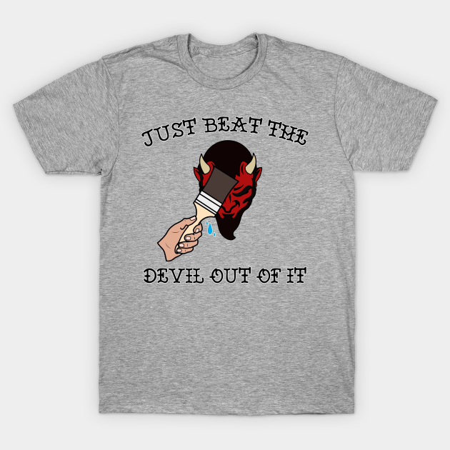 Precipice eksistens en Just Beat the Devil Out Of It - Bob Ross Meme - T-Shirt | TeePublic