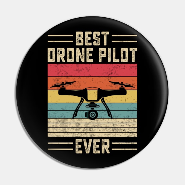 Best Drone Pilot Ever Funny Retro Vintage Pin by Visual Vibes