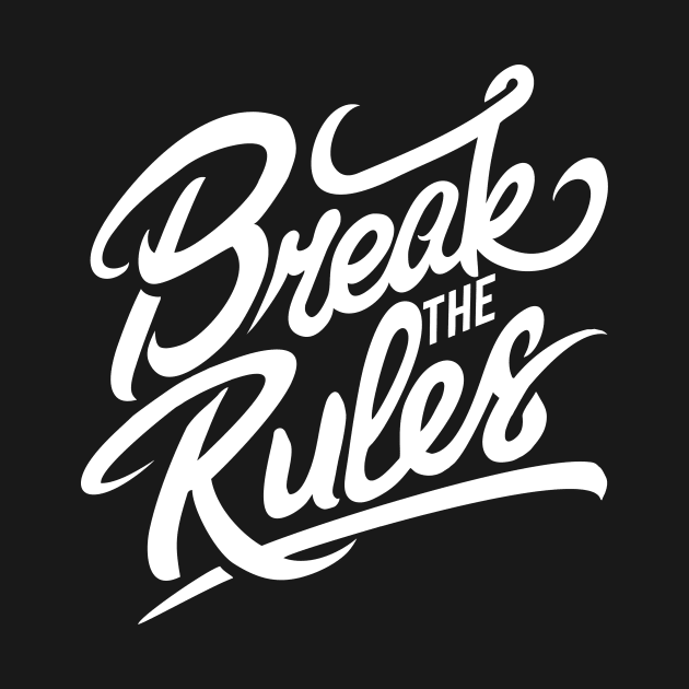 Break The Rules by MellowGroove