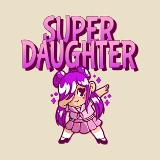 Super daughter dabbing anime manga T-Shirt