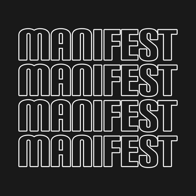 Manifest by Manifesting123