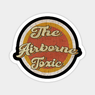 circle vintage The Airborne Toxic Magnet