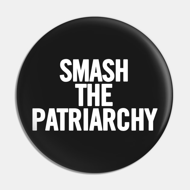 Smash The Patriarchy Pin by sergiovarela