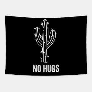 No Hugs Tapestry