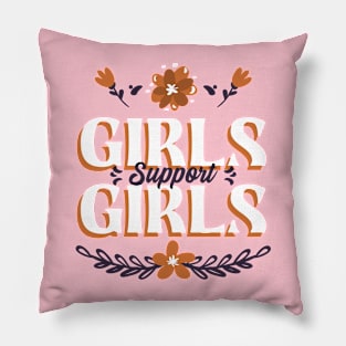 Girls Support Girls Girl Power Feminist Feminism Women's Rights Pillow