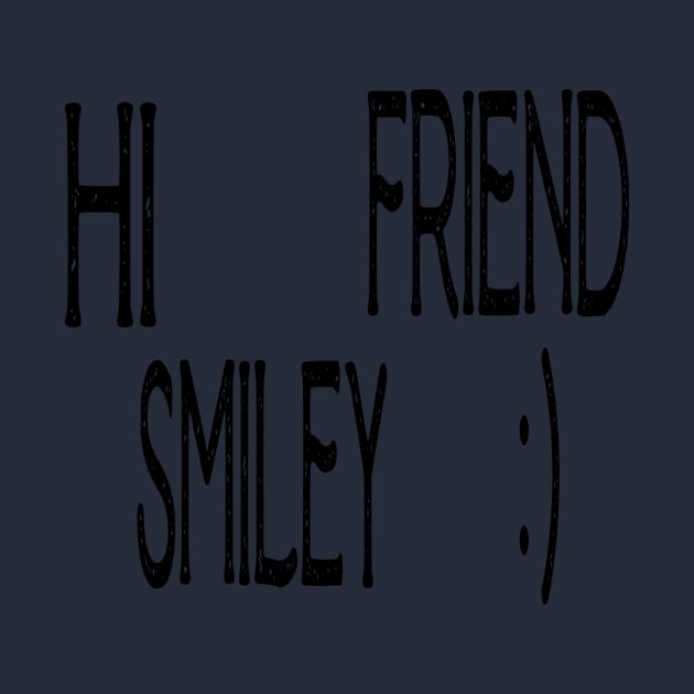 hi smiley friend :) by disainanisa