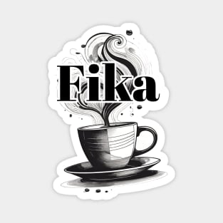 Fika time - Coffee time Magnet