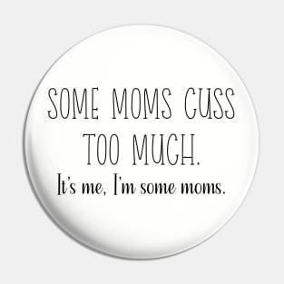 Some Moms Pin