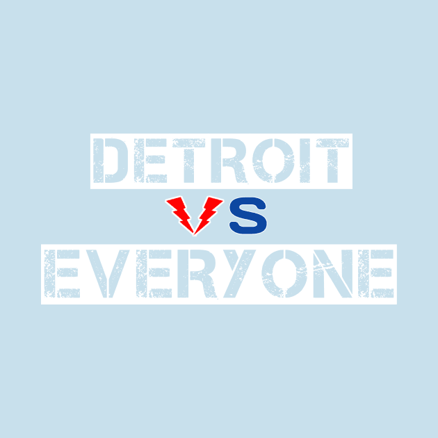 Detroit vs Everyone by Menu.D