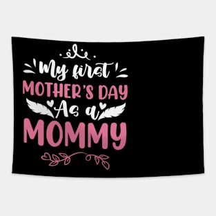 My First Mother's Day As A Mommy Tapestry