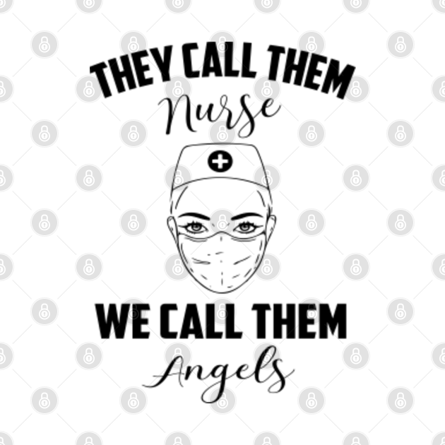 Discover Covid-19 Nurse - They call them nurses we call them angels - Nurse Superhero - T-Shirt