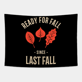 Ready for fall since last fall Tapestry