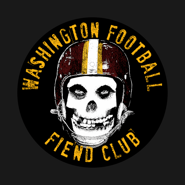 WASHINGTON FOOTBALL FIEND CLUB by unsportsmanlikeconductco