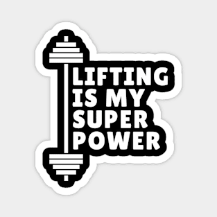 Lifting Is My Superpower Funny Lifting Magnet