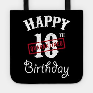 Happy 18th Quarantined Birthday Tote