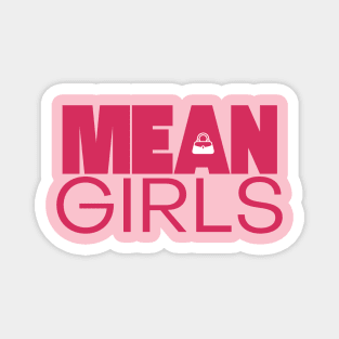 mean girls Magnet