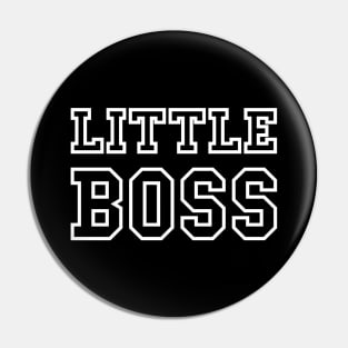 LITTLE BOSS Pin