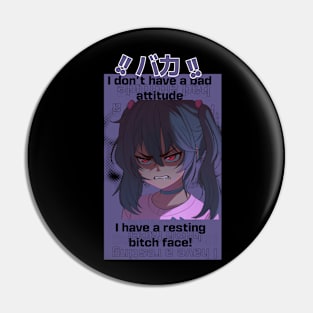 I don't have a bad attitude | resting bitch face Pin