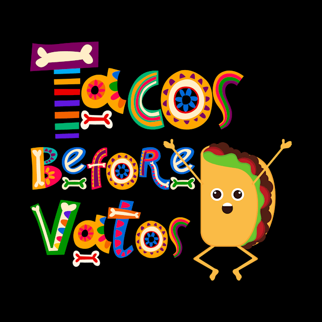 Tacos Before Vatos by Jori Merch