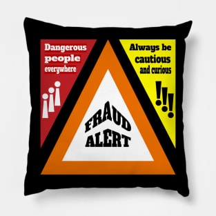 Fraud Alert Pillow