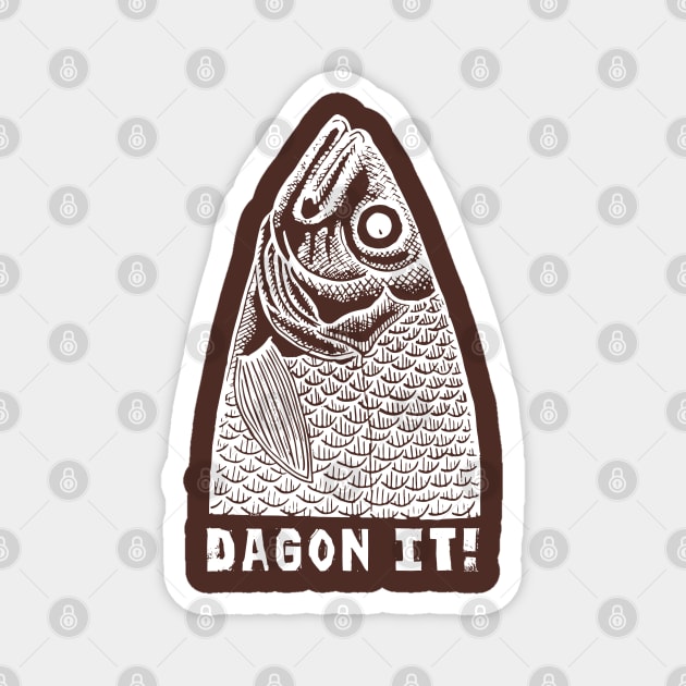 Dagon It! (white) Magnet by Sean-Chinery