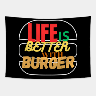 Life is better with burger Tapestry