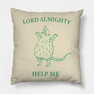 Funny Opossum Lord Almighty Help Me Pillow