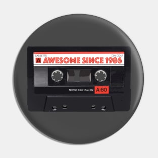 Classic Cassette Tape Mixtape - Awesome Since 1986 Birthday Gift Pin