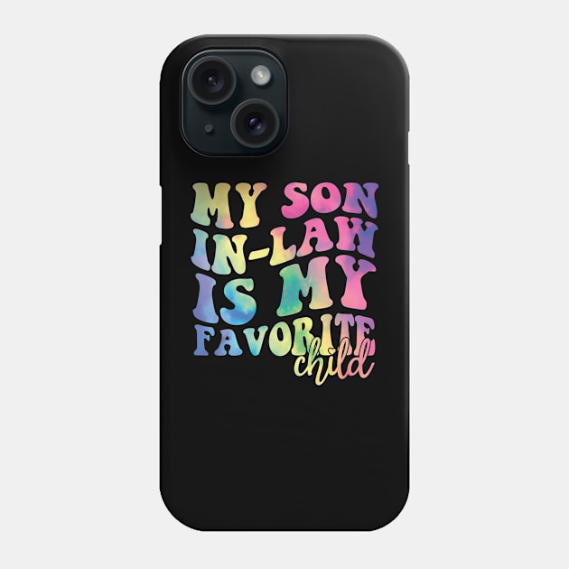 My Son In Law Is My Favorite Child Funny Family Humor Retro Phone Case by Vixel Art