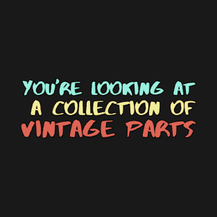 Collection of Vintage Parts T-Shirt