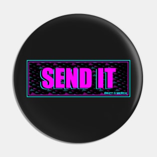 SEND IT - Drift Motorsports Racing Slap Pin