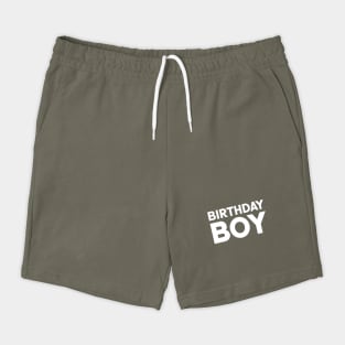 Birthday Boy Shorts