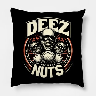 deez nuts Pillow