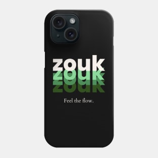 Feel the flow - Zouk Phone Case