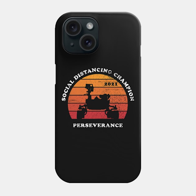 Perseverance Rover Mars Funny Social Distance Phone Case by W.Pyzel