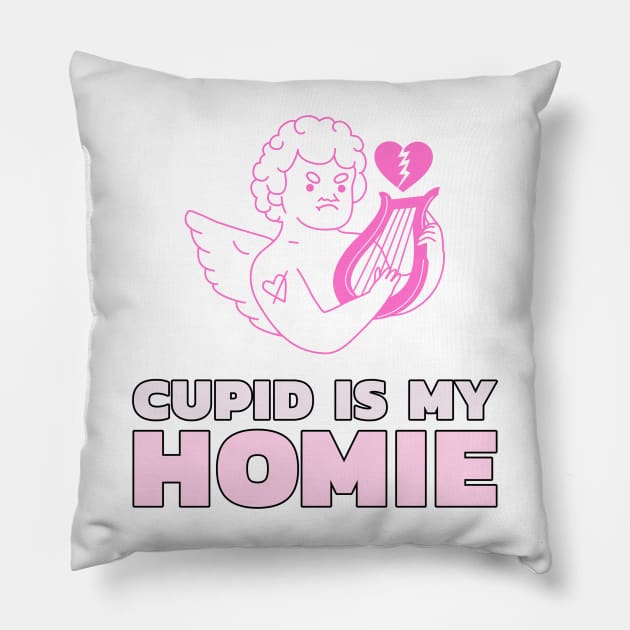 Cupid Is My Homie Pillow by Mint Tee