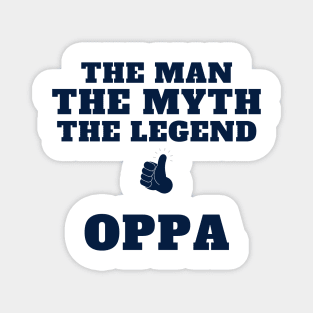 Opa The Man The Myth The Legend Shirt | Classic design Magnet