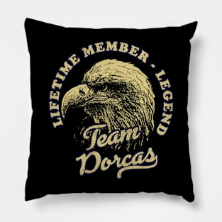 Dorcas Name - Lifetime Member Legend - Eagle Pillow