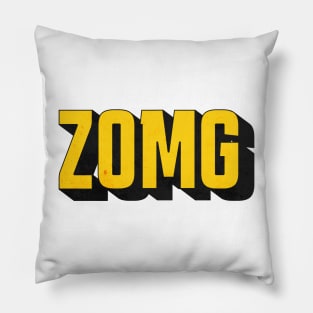 ZOMG Pillow