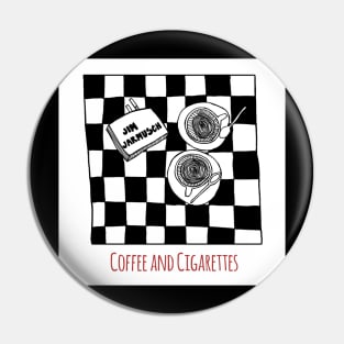 Coffee and Cigarettes Pin