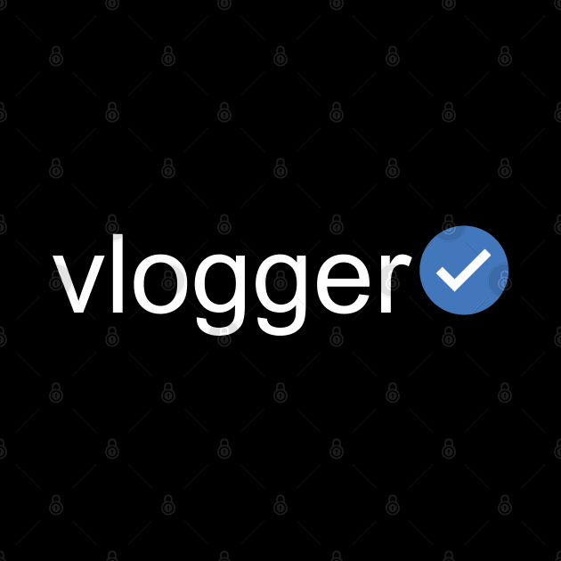 Verified Vlogger (White Text) by inotyler