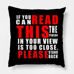 Social distancing - funny if you can read this Pillow